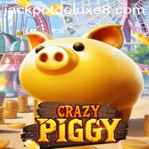 Exploring CrazyPiggy: The Thrills of JACKPOTDELUXE