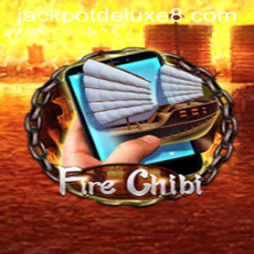 Exploring the Exciting World of FireChibiM: Unveiling JACKPOTDELUXE