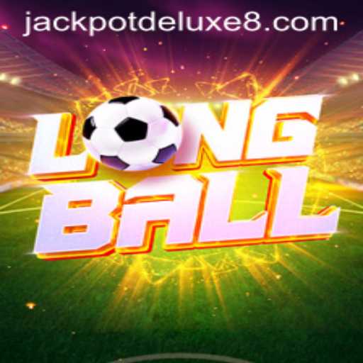 LongBall: The Game Revolutionizing Recreational Sports with JACKPOTDELUXE Features